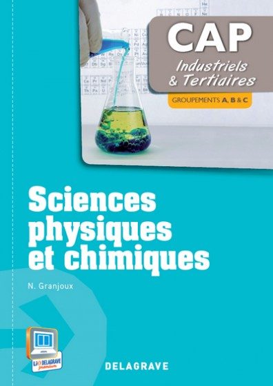 SCIENCES PHYSIQUES ET CHIMIQUES CAP INDUSTRIELS ET TERTIAIRES