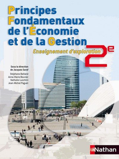 PRINCIPES FONDAMENTAUX DE L’ECONOMIE ET DE LA GESTION 2DE – ELEVE 2010