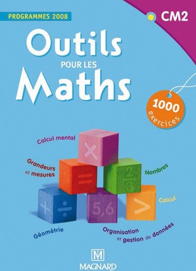 OUTILS POUR LES MATHS – CM2 – MANUEL ÉLÈVE