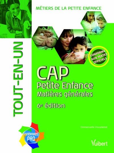 CAP PETITE ENFANCE MATIERES GENERALES TOUT EN UN 6E EDT