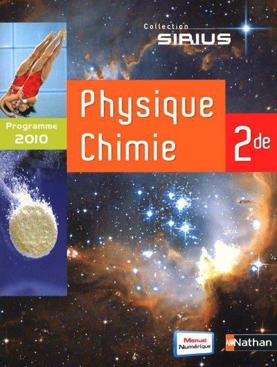 PHYSIQUE CHIMIE 2DE (FORMAT COMPACT) 2010 – LIVRE DE L’ELEVE