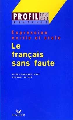 PROFIL PRATIQUE – LE FRANCAIS SANS FAUTE