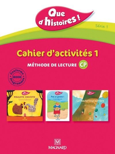 QUE D’HISTOIRES – CP – CAHIER D’ACTIVITÉS 1 SÉRIE 1 + MÉMO DES SONS