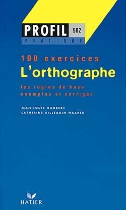 PROFIL PRATIQUE – L’ORTHOGRAPHE