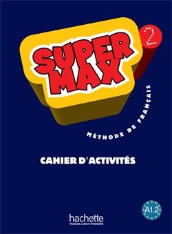 SUPER MAX 2 – CAHIER D’ACTIVITES