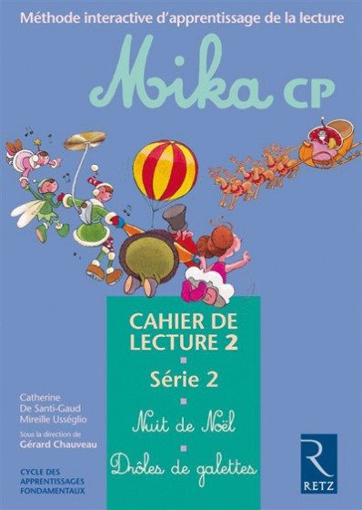 MIKA – CP – SÉRIE 2 – CAHIER DE LECTURE 2 : NUIT DE NOËL – DRÔLES DE GALETTES