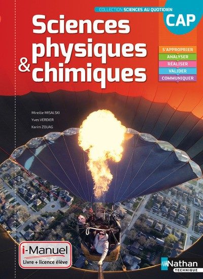 SCIENCES PHYSIQUES + CHIMIQUES CAP (SCIENCES AU QUOTIDIEN) LIVRE + LICENCE ELEVE 2015