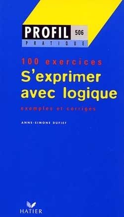 PROFIL PRATIQUE – S’EXPRIMER AVEC LOGIQUE