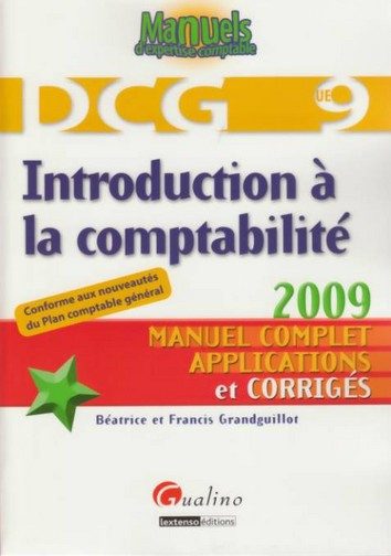 INTRODUCTION A LA COMPTABILITE – DCG 9 – 3EME EDITION