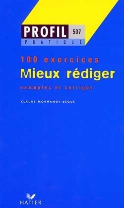 PROFIL PRATIQUE – MIEUX REDIGER