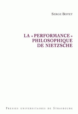 PERFORMANCE PHILOSOPHIQUE DE NIETZSCHE