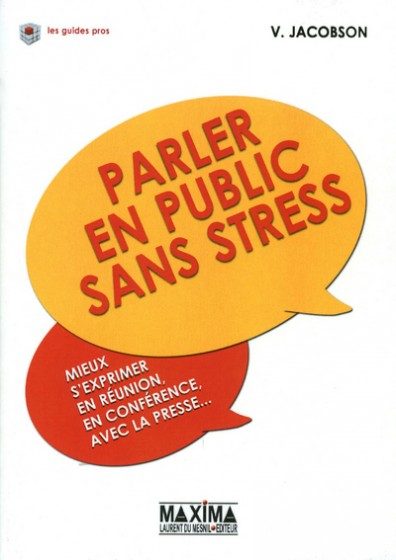 PARLER EN PUBLIC SANS STRESS