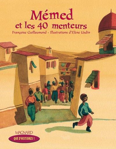 QUE D’HISTOIRES – CE1 – ALBUM : MEMED 40 MENTEURS