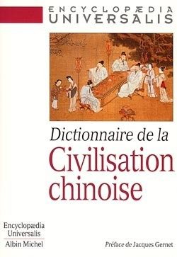 DICTIONNAIRE DE LA CIVILISATION CHINOISE