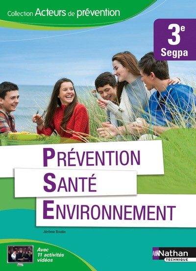 PREVENTION SANTE ENVIRONNEMENT 3E SEGPA (ACTEURS DE PREVENTION) ELEVE 2015