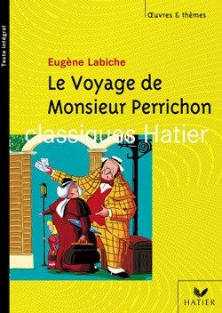 LE VOYAGE DE MONSIEUR PERRICHON