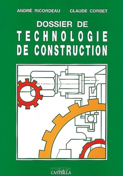 DOSSIER DE TECHNOLOGIE DE CONSTRUCTION CFA