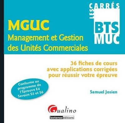 CARRES BTS – MUC – MANAGEMENT ET GESTION DES UNITES COMMERCIALES (MGUC) – EPREUV