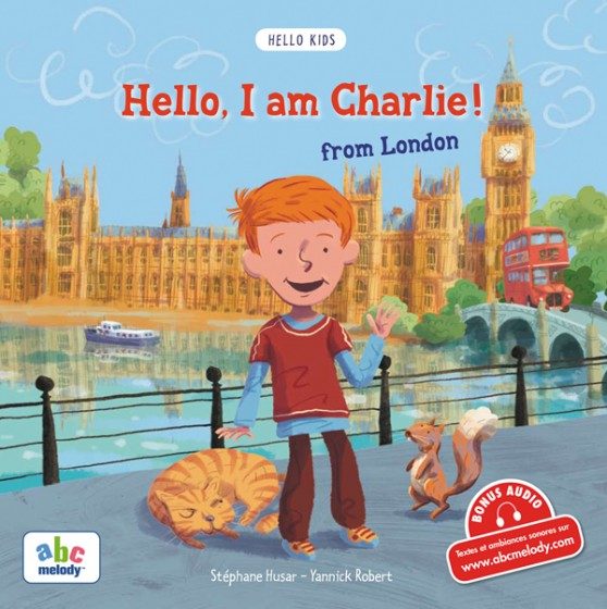 HELLO KIDS – HELLO, I’M CHARLIE FROM LONDON – SOUPLE