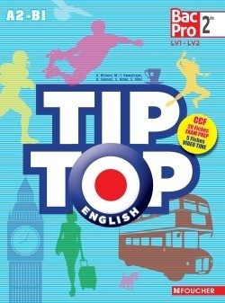 TIP-TOP ENGLISH SECONDE BAC PRO