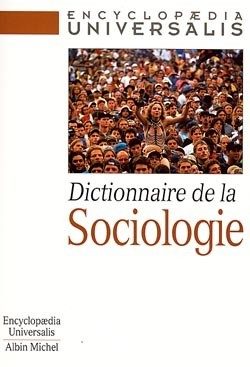 DICTIONNAIRE DE LA SOCIOLOGIE