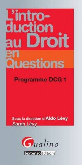 L’INTRODUCTION AU DROIT EN QUESTIONS – PROGRAMME DCG 1