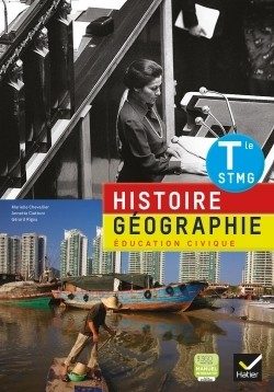 HISTOIRE-GEOGRAPHIE EDUCATION CIVIQUE TLE STMG ED. 2013 – MANUEL DE L’ELEVE