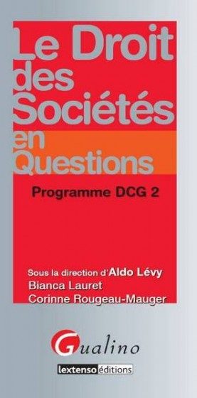 LE DROIT DES SOCIETES EN QUESTIONS – PROGRAMME DCG 2
