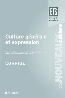 CULTURE GENERALE ET EXPRESSION BTS CORRIGE