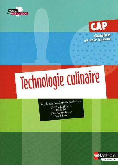 TECHNOLOGIE CULINAIRE CAP CUISINE LIVRE DE L’ELEVE 2010