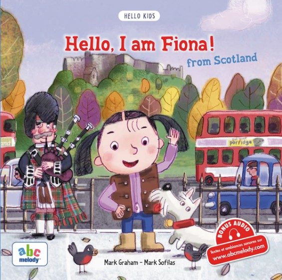 HELLO KIDS – HELLO, I’M FIONA FROM SCOTLAND – SOUPLE