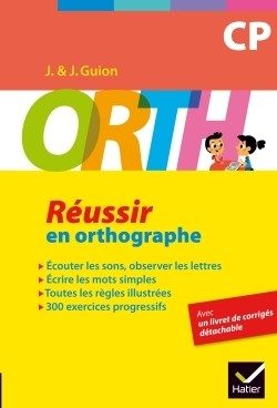 ORTH CP – REUSSIR EN ORTHOGRAPHE