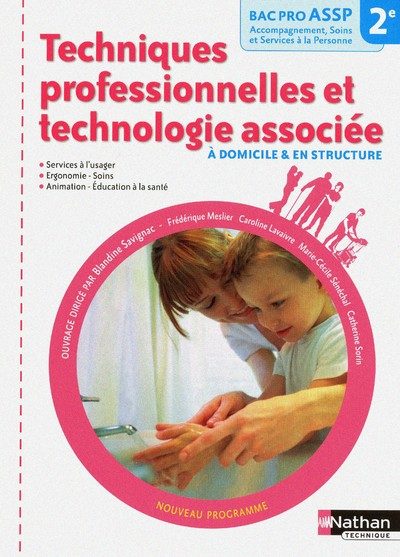 TECHNIQUES PROFESSIONNELLES ET TECHNOLOGIE ASSOCIEE (POCHETTE) 2NDE BAC PRO ASSP ELEVE 2011