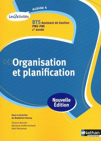 ACTIVITE 4 ORGANISATION ET PLANIFICATION BTS 1 (LEES ACTIVITES) ELEVE 2012