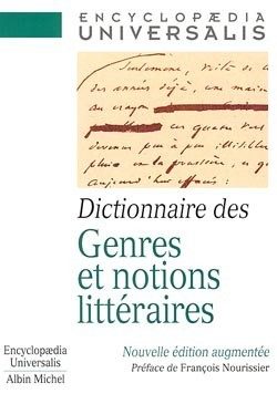 DICTIONNAIRE DES GENRES ET NOTIONS LITTERAIRES