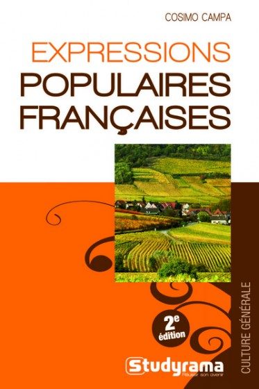 EXPRESSIONS POPULAIRES FRANCAISES 2 EDT