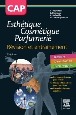 CAP ESTHETIQUE COSMETIQUE PARFUMERIE. REVISION ET ENTRAINEMENT