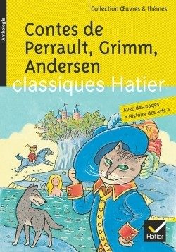 CONTES DE PERAULT, GRIMM, ANDERSEN