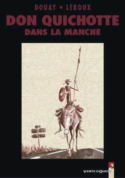 DON QUICHOTTE DANS LA MANCHE