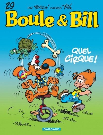 QUEL CIRQUE ! – BOULE + BILL – T29