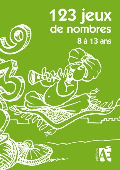 123 JEUX DE NOMBRES 8 À 13 ANS