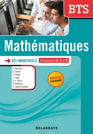 MATHEMATIQUES BTS INDUSTRIELS (GROUPEMENTS B C D)