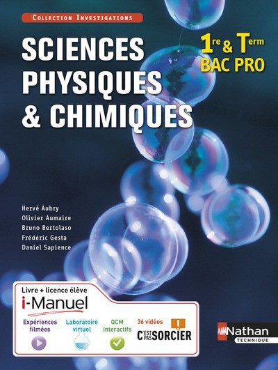 SCIENCES PHYSIQUES + CHIMIQUES (INVESTIGATIONS) 1RE ET TERM BAC PRO – LIVRE + LICENCE ELEVE 2015