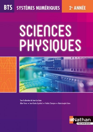 SCIENCES PHYSIQUES BTS 2E ANNE – VOL2