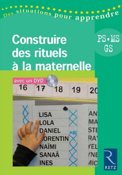 CONSTRUIRE DES RITUELS À LA MATERNELLE + DVD