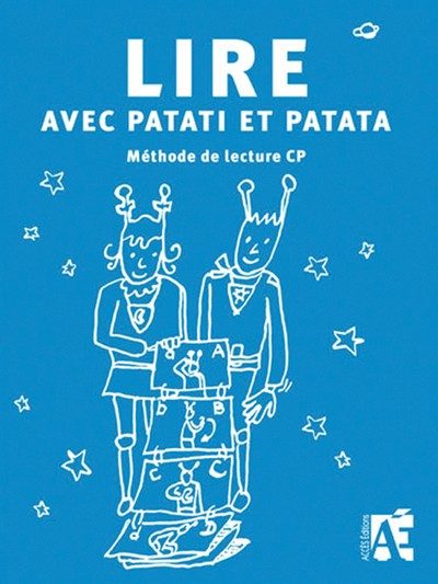 LIRE AVEC PATATI ET PATATA – MÉTHODE DE LECTURE CP + LOT DE 26 ALBUMS “LE SECRET DE LA PLANÈTE BIZARRE”