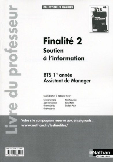 FINALITE 2 SOUTIEN A L’INFORMATION BTS 1RE ANNEE ASSISTANT MANAGER (LES FINALITES) PROFESSEUR 2014