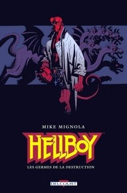 HELLBOY T01 – LES GERMES DE LA DESTRUCTION