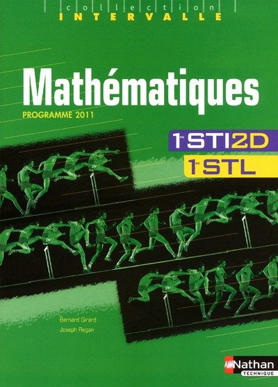 MATHEMATIQUES 1ERES STI2D/STL