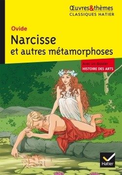 NARCISSE ET AUTRES METAMORPHOSES